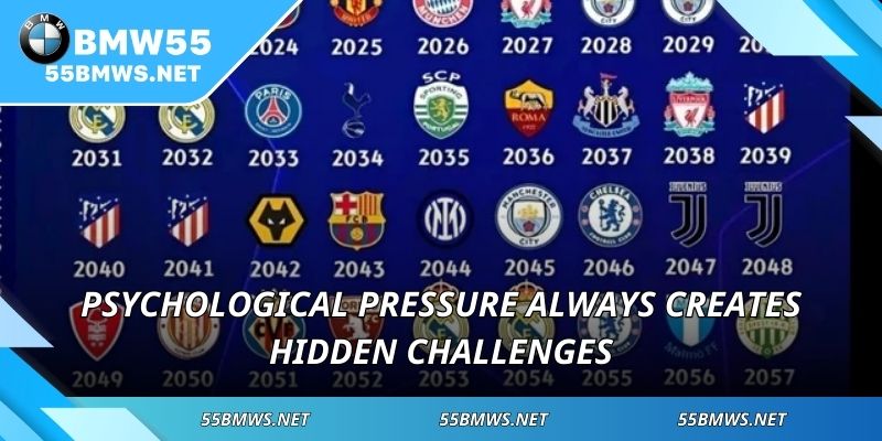 Psychological pressure always creates hidden challenges