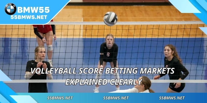 Volleyball score betting markets explained clearly