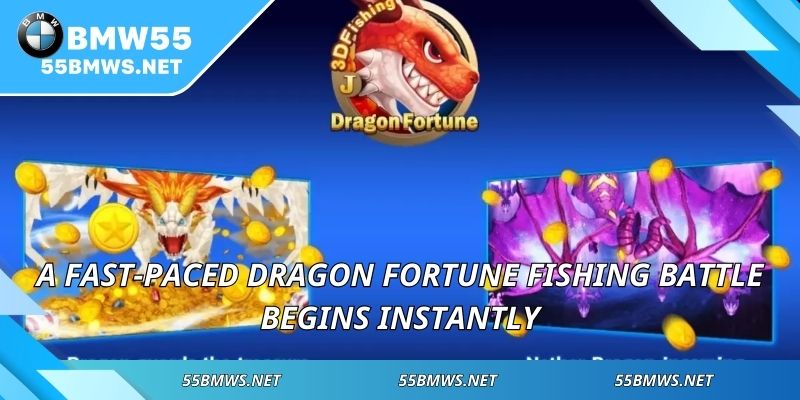 A fast-paced Dragon Fortune Fishing battle begins instantly