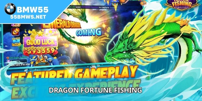 Dragon Fortune Fishing