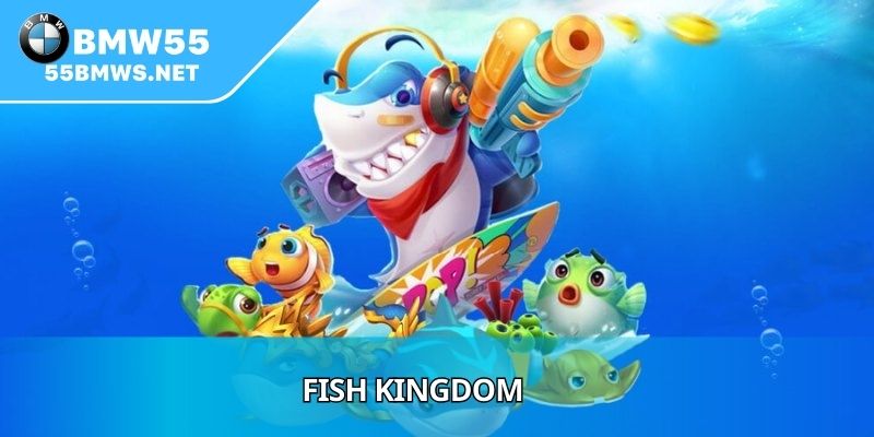 Fish Kingdom