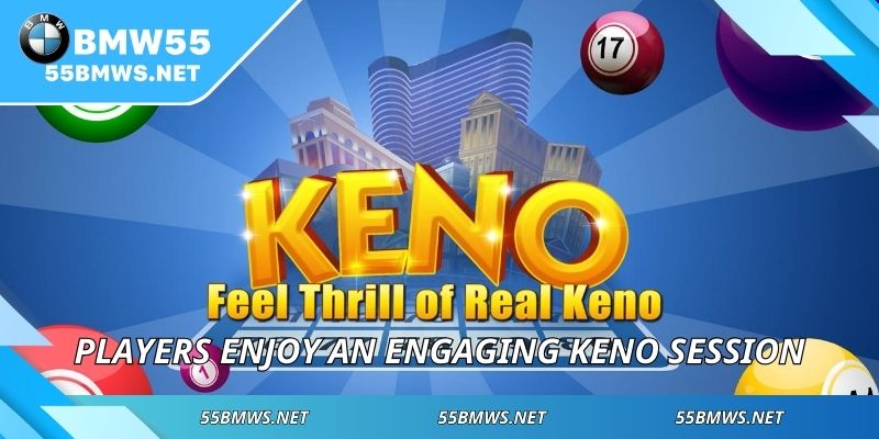 Players enjoy an engaging Keno session