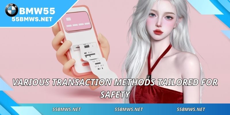 Various transaction methods tailored for safety