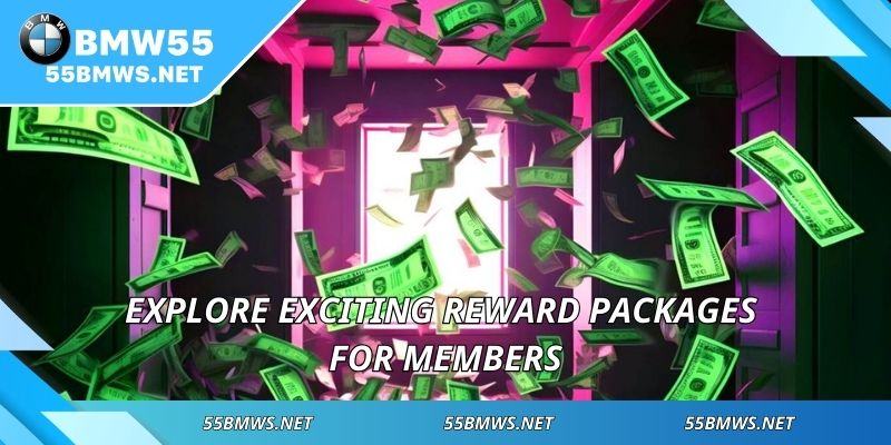 Explore exciting reward packages for members