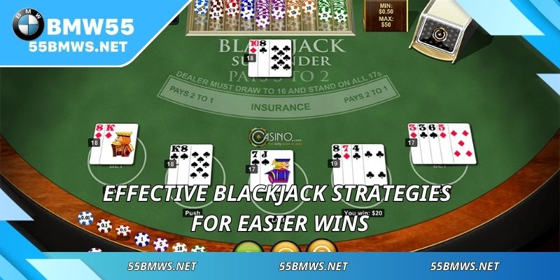 Effective blackjack strategies for easier wins