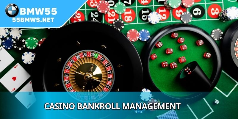 Casino Bankroll Management