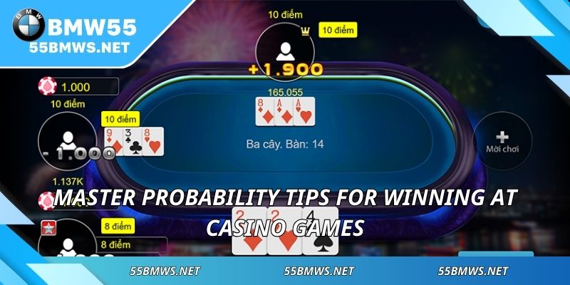Master probability tips for winning at casino games