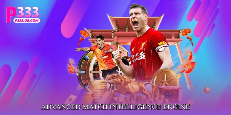 Advanced Match Intelligence Engine