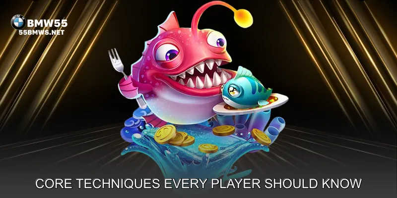 Core Techniques Every Player Should Know