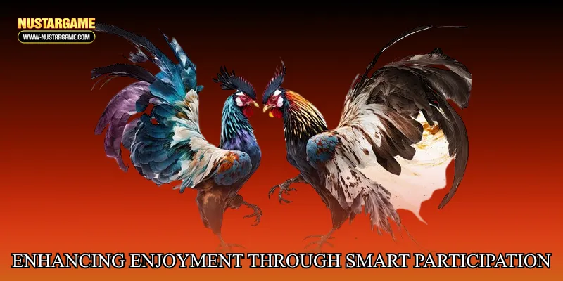 Enhancing enjoyment through smart participation