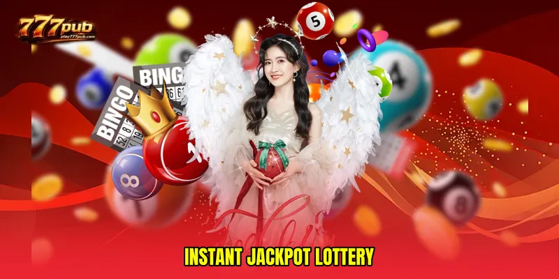 Instant jackpot lottery