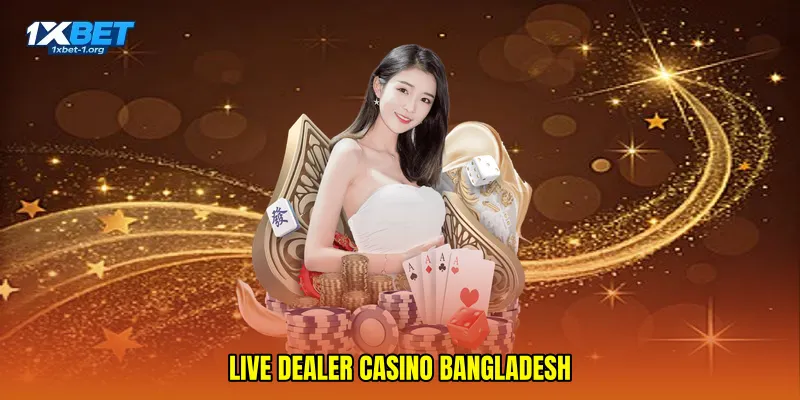 live dealer casino Bangladesh