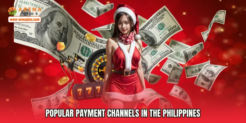 Popular Payment Channels in the Philippines