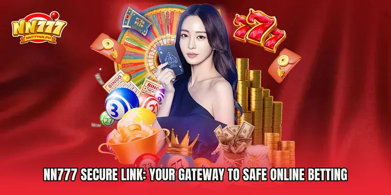 NN777 secure link